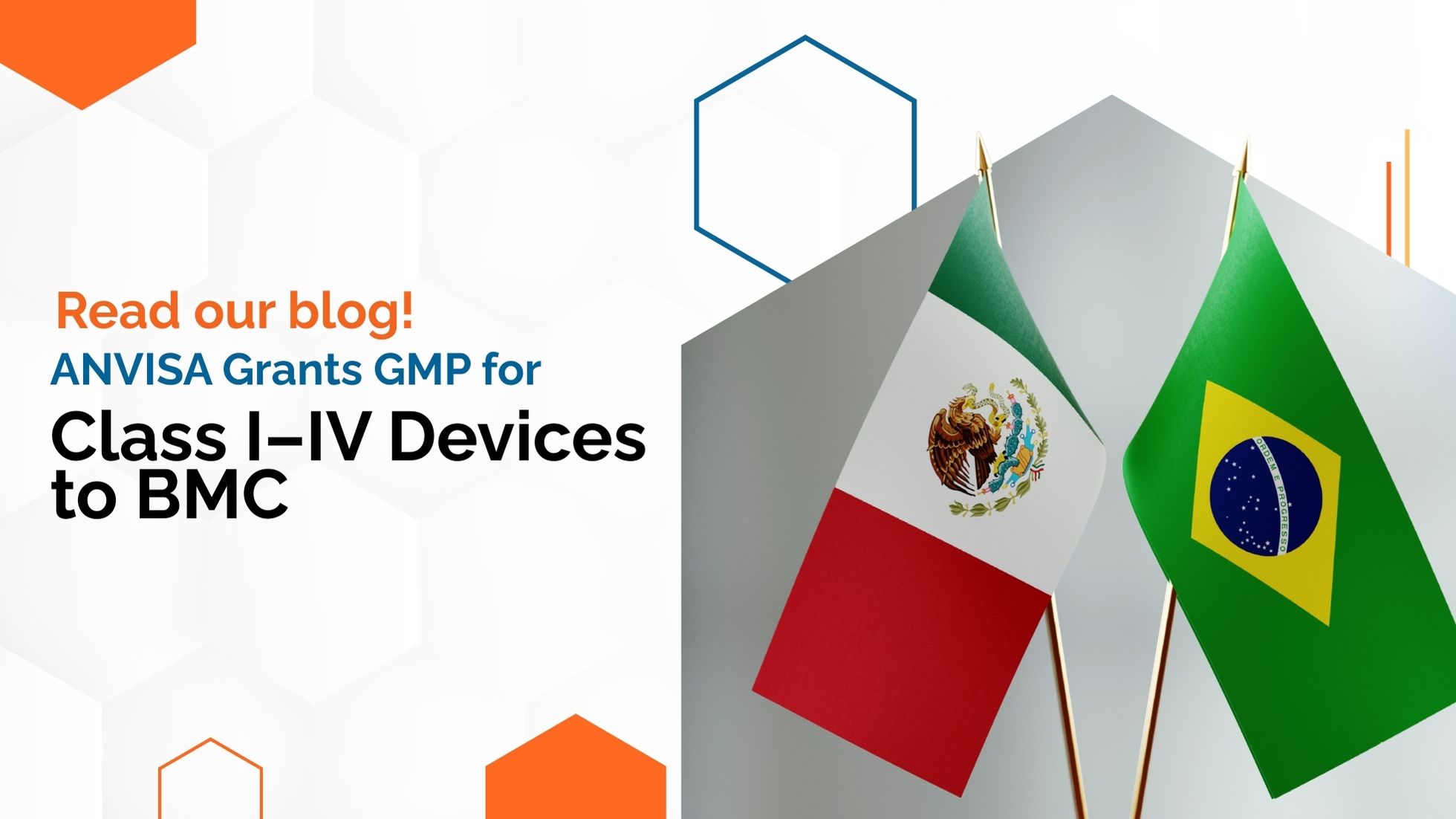 ANVISA grants GMP certification for Class I-IV medical devices to BMC